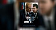 «Le Mage du Kremlin»: chronique de la brutalité du pouvoir à Moscou, du best-seller au grand écran 