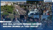 Aux JMJ, le pape préside la \