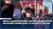 Séoul: Manifestation contre les décisions militaires prises avec le Japon et les USA