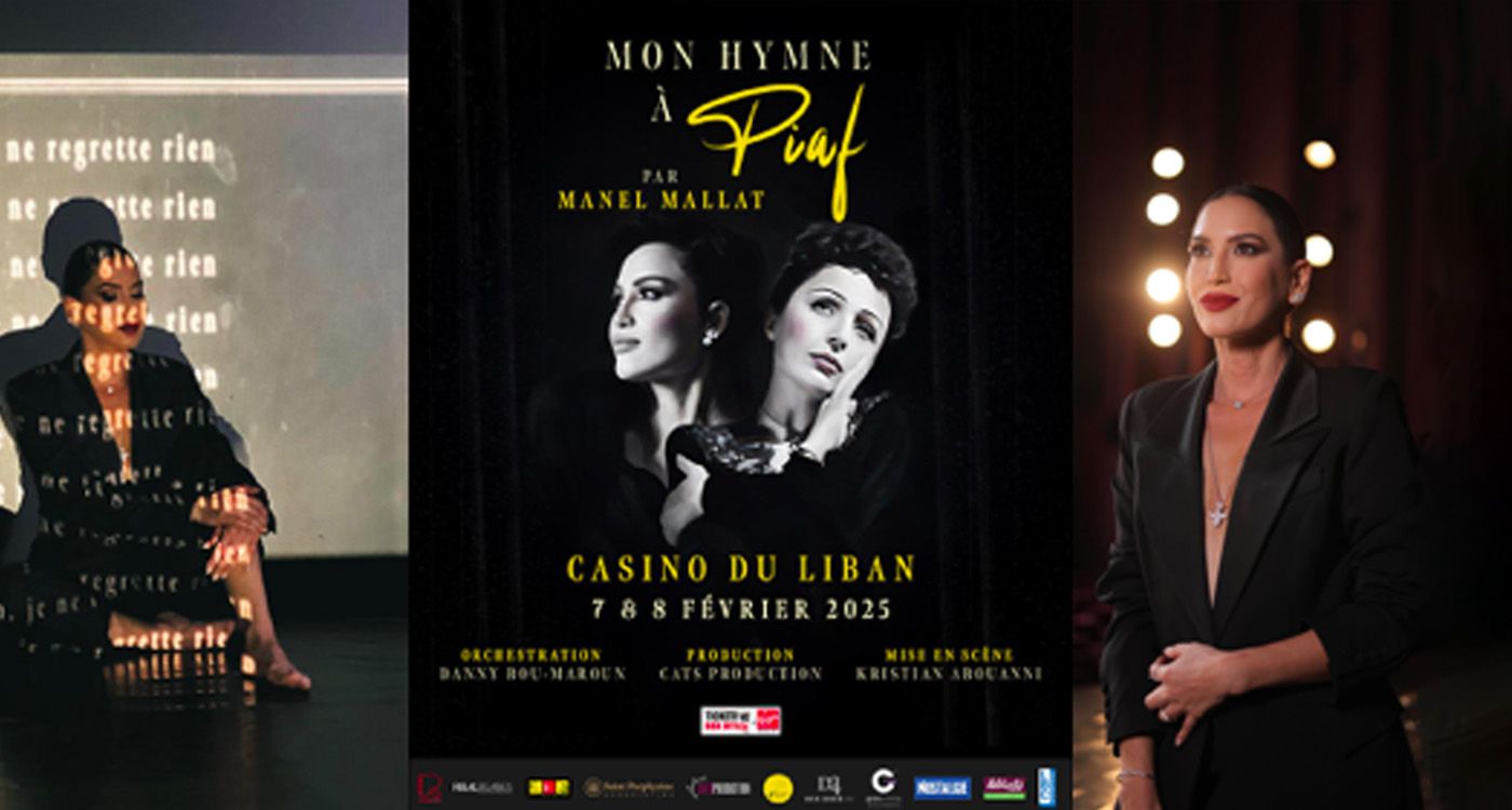 Mon Hymne à Piaf  de Manel Mallat au Casino du Liban