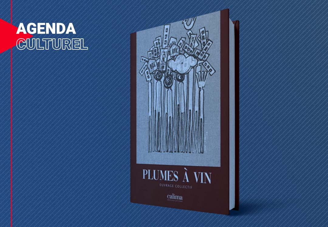 «Plumes à vin», ouvrage collectif aux éditions Artliban Calima