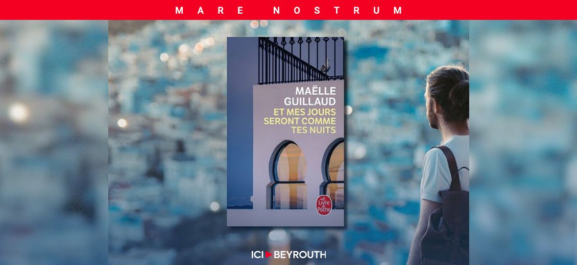 «Et mes jours seront comme tes nuits» de Maëlle Guillaud