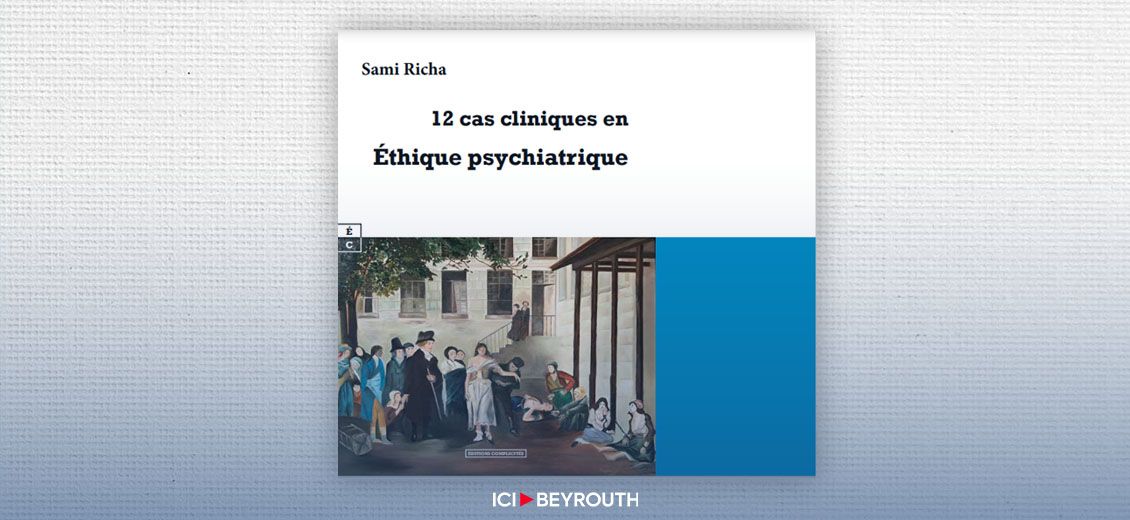  Réflexions éthiques en psychiatrie: l’ouvrage de Sami Richa