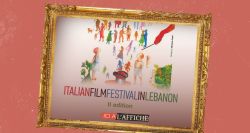 À l’affiche! 2ᵉ édition du «Italian Film Festival in Lebanon» au Metropolis