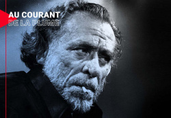 Charles Bukowski et l’art d’être