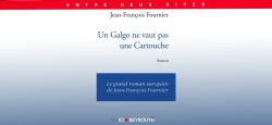 «Un galgo ne vaut pas une cartouche»: un millésime!