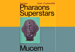 L’exposition « Pharaons superstars » au Mucem de Marseille