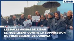 Les Palestiniens du Liban se mobilisent contre la suppression du financement de l'Unrwa