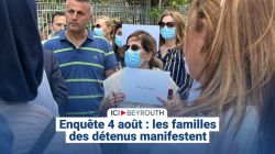 Enquête 4 août : les familles des détenus manifestent