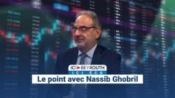 Le point avec Nassib Ghobril