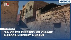 «La vie est finie ici»: un village marocain réduit à néant