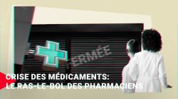 Crise des médicaments: le ras-le-bol des pharmaciens