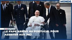 Le pape arrive au Portugal pour assister aux JMJ