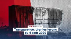 Transparence: tirer les leçons du 4 août 2020