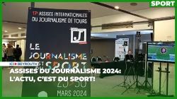 Assises du journalisme 2024: l'actu, c’est du sport!