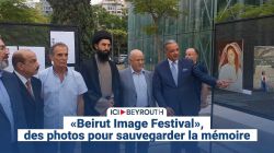 «Beirut Image Festival», des photos pour sauvegarder la mémoire