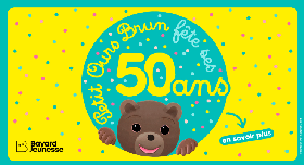 Petit Ours Brun fête 50 ans d’enfance heureuse