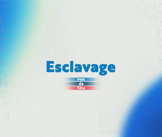 «Esclavage»: lutter pour être libre, hier et aujourd’hui