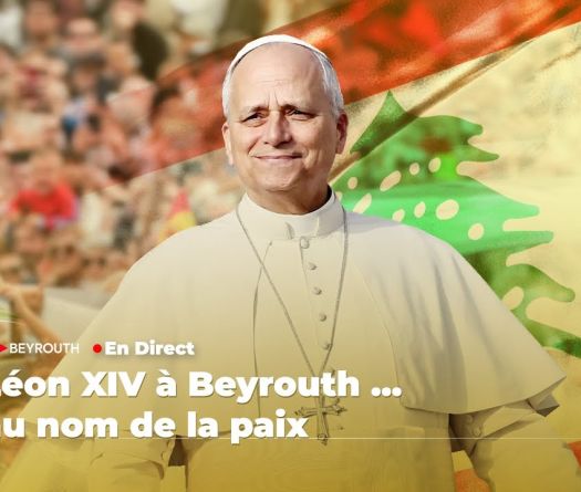 En direct: Léon XIV sur les pas de Saint Charbel et de la Vierge