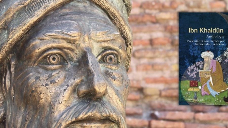 Pourquoi Ibn Khaldûn est-il encore pertinent aujourd’hui ?