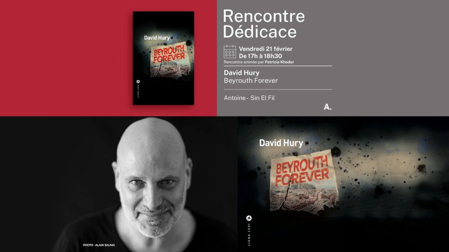 “Beyrouth Forever”, le polar implacable de David Hury sur un Liban rongé par ses non-dits