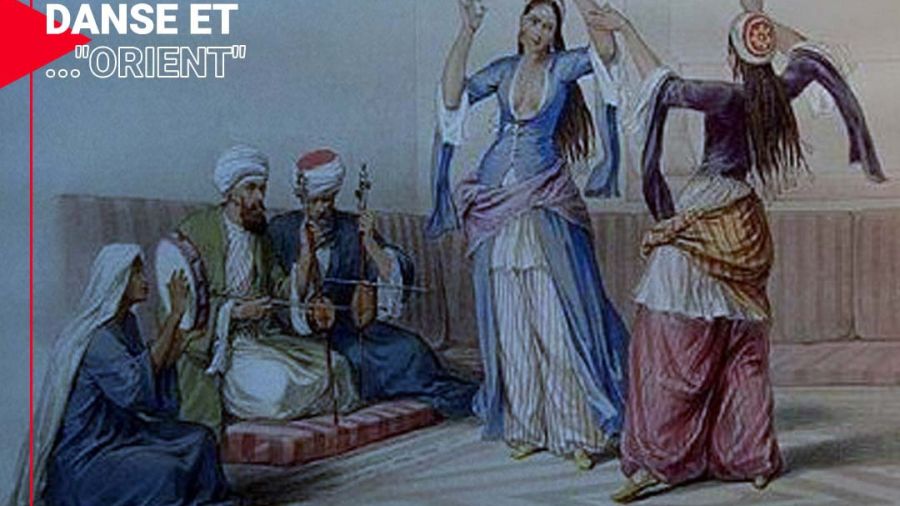 La danse orientale ou l'histoire d'une construction historique