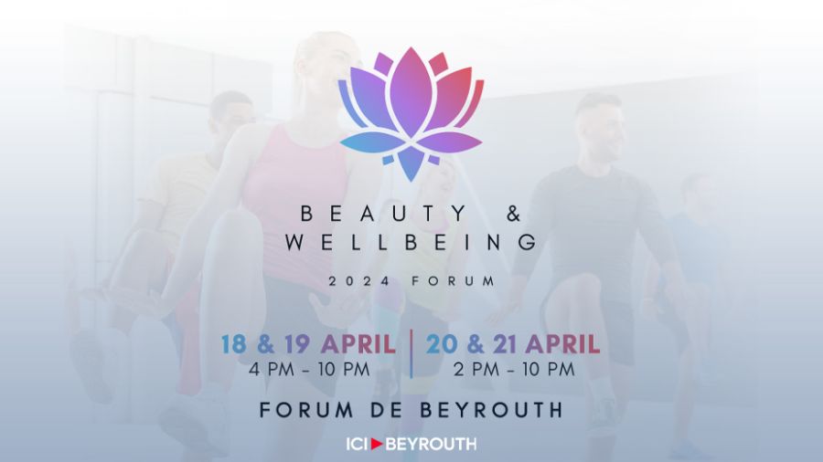«Beauty and Wellbeing» au cœur du bien-être à Beyrouth