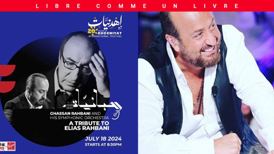 «Rahbaniyat», un hommage au géant Élias Rahbani à Ehdeniyat