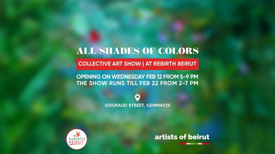 “All Shades of Colors”: une exposition collective à Rebirth Beirut