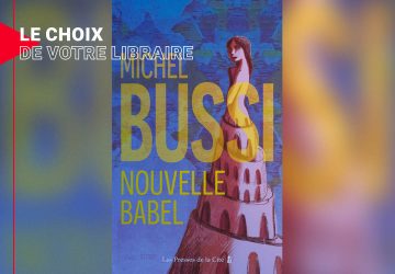 Nouvelle Babel - Le monde sans frontières vu par Michel Bussi