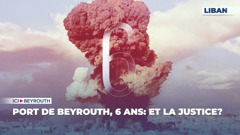 Port de Beyrouth, 6 ans: et la justice?
