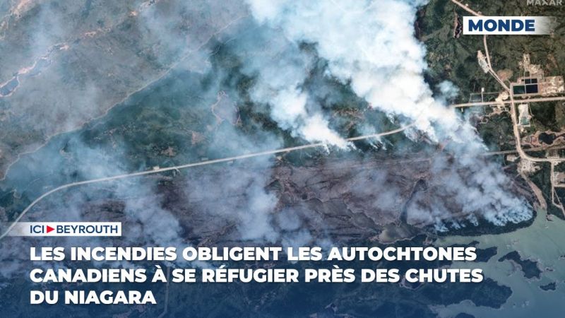 Les incendies obligent les autochtones canadiens à se réfugier près des chutes du Niagara