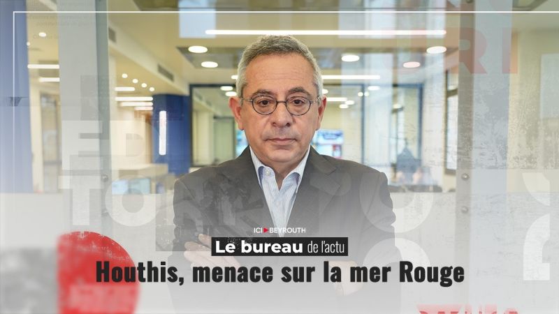 Houthis, menace sur la mer Rouge