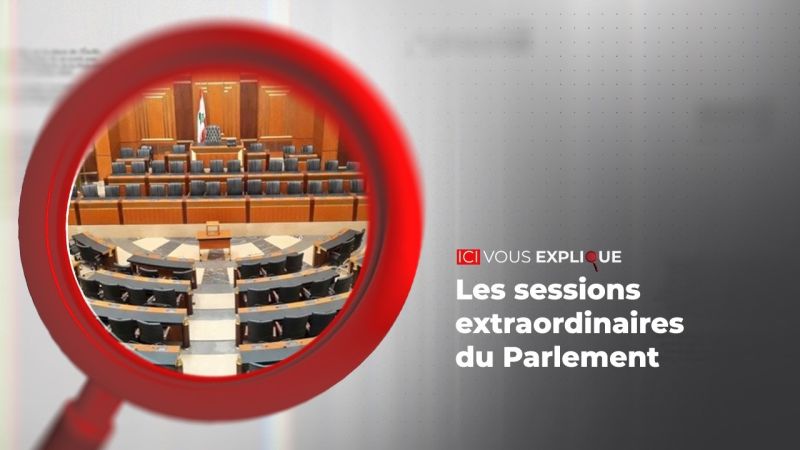 Les sessions extraordinaires du Parlement