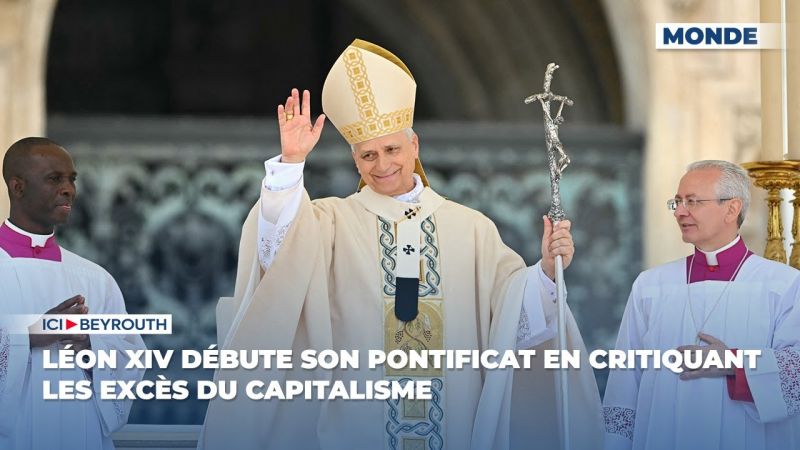 Léon XIV débute son pontificat en critiquant les excès du capitalisme