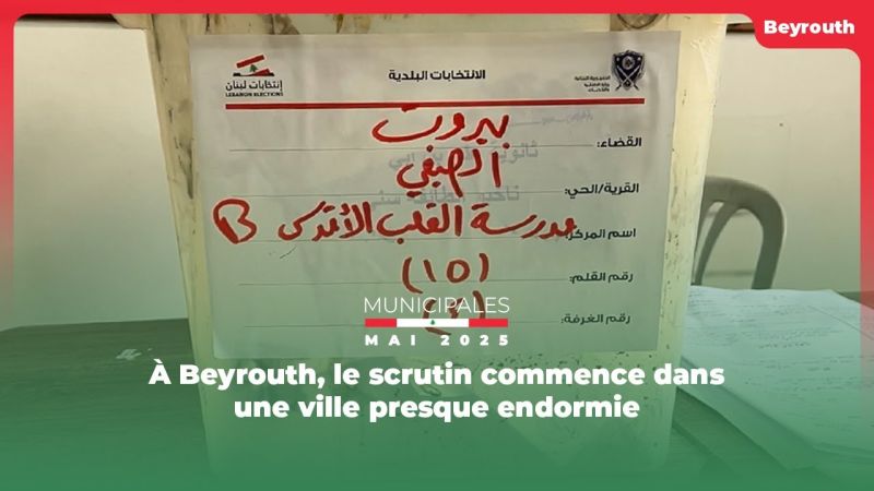 À Beyrouth, le scrutin commence dans une ville presque endormie