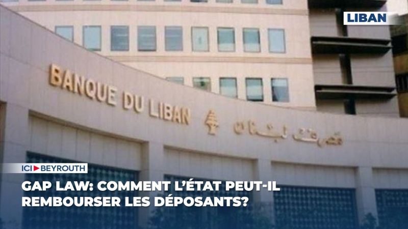Gap Law: comment l’État peut-il rembourser les déposants?