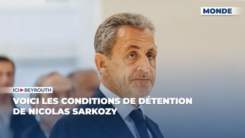 Voici les conditions de détention de Nicolas Sarkozy 