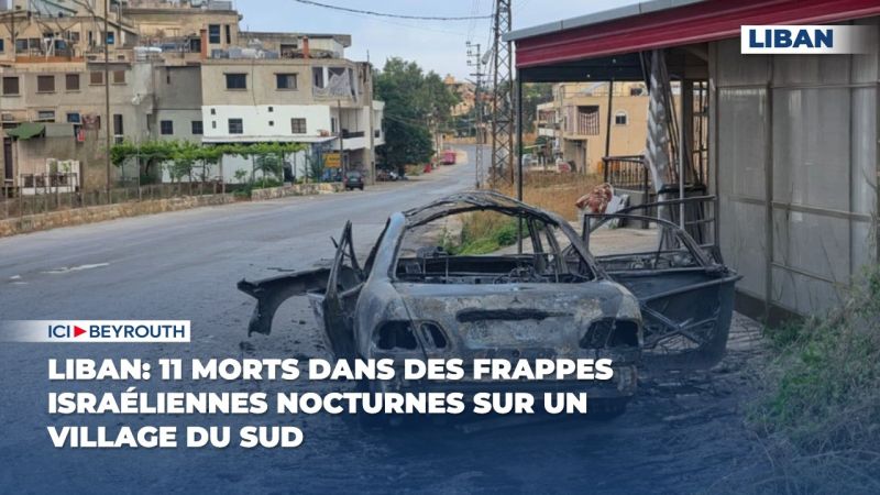Liban: 12 morts dans des frappes israéliennes nocturnes sur un village du sud