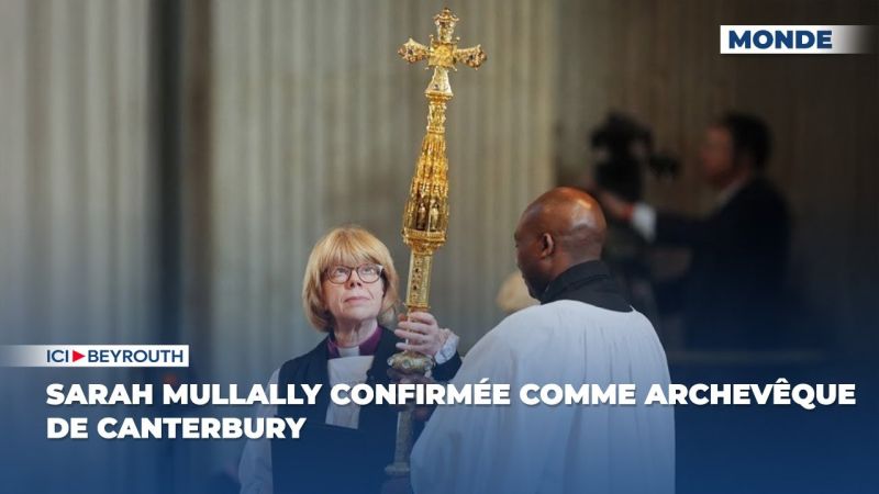 Sarah Mullally confirmée comme archevêque de Canterbury