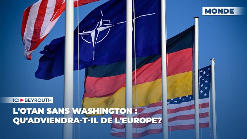 L'OTAN sans Washington : qu'adviendra-t-il de l'Europe?