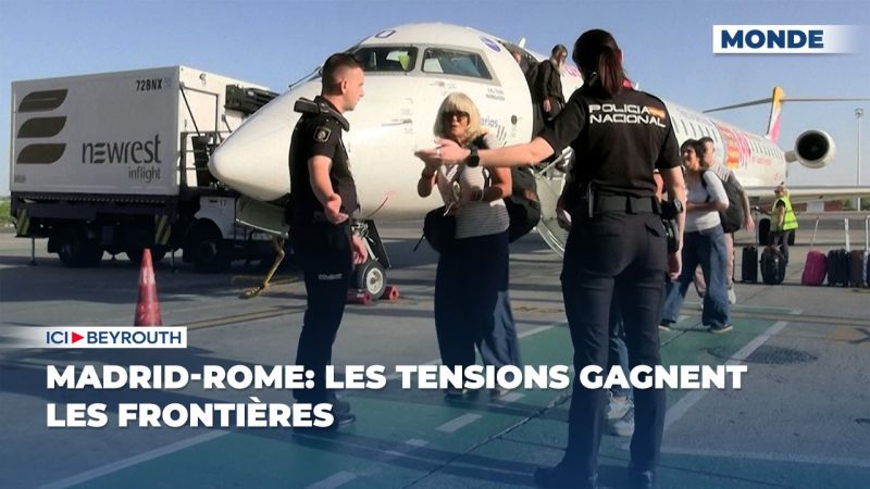 Madrid-Rome: les tensions gagnent les frontières