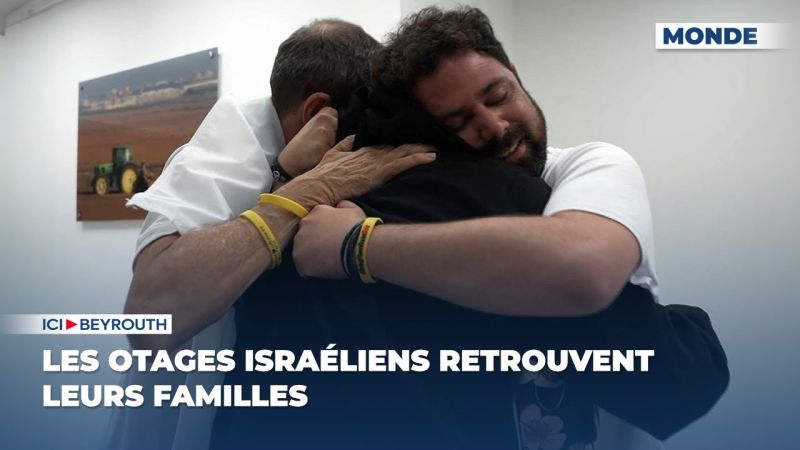 Les otages israéliens retrouvent leurs familles