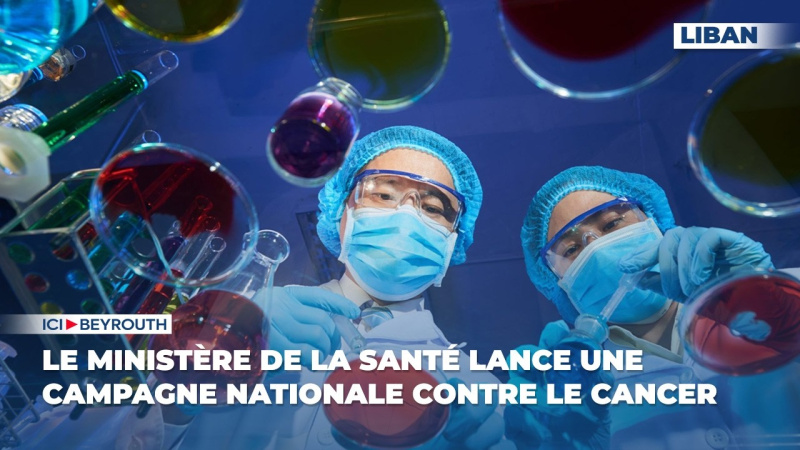 Le ministère de la Santé lance une campagne nationale contre le cancer