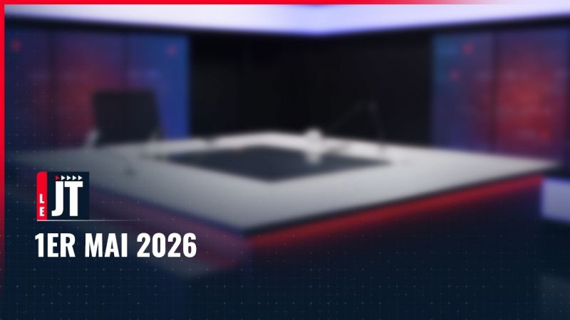 Ici le JT – 1er mai 2026