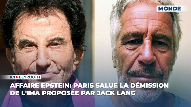 Affaire Epstein: Paris salue la démission de l'IMA proposée par Jack Lang