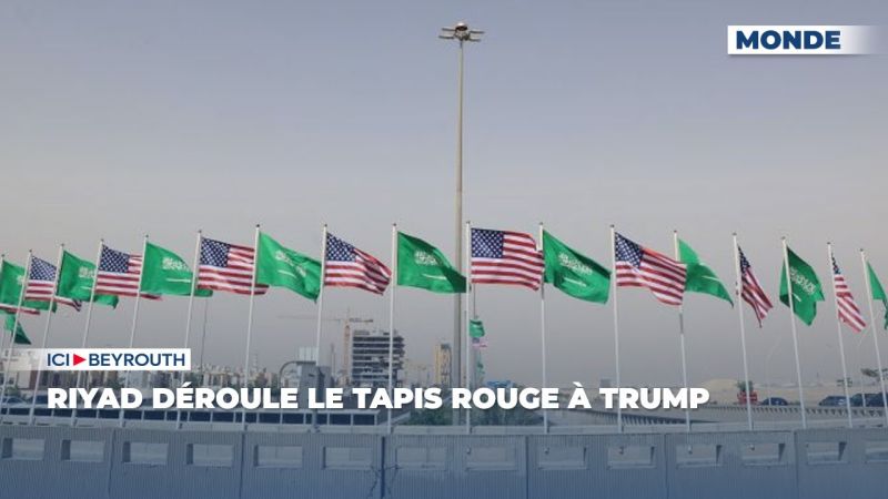 Riyad déroule le tapis rouge à Trump