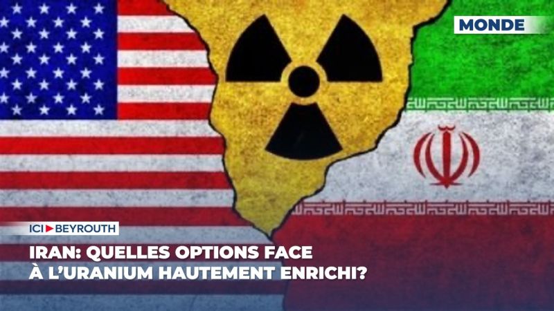 Iran: quelles options face à l’uranium hautement enrichi?