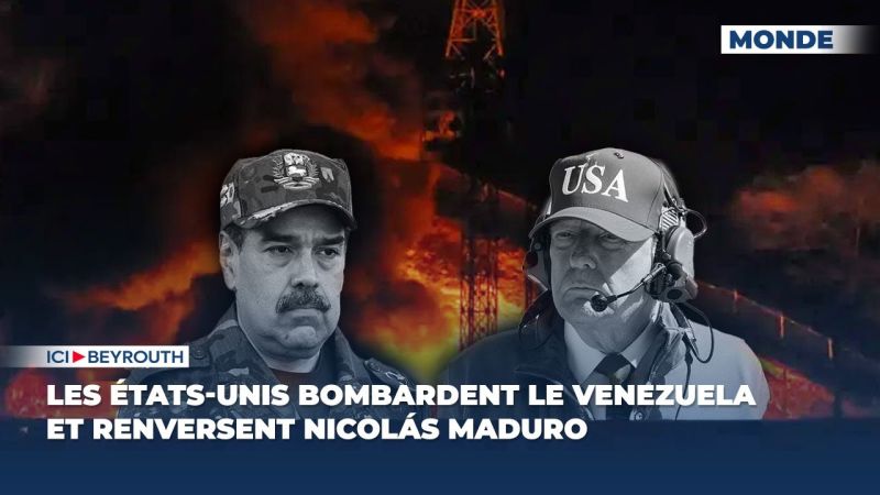 Les États-Unis bombardent le Venezuela et renversent Nicolás Maduro