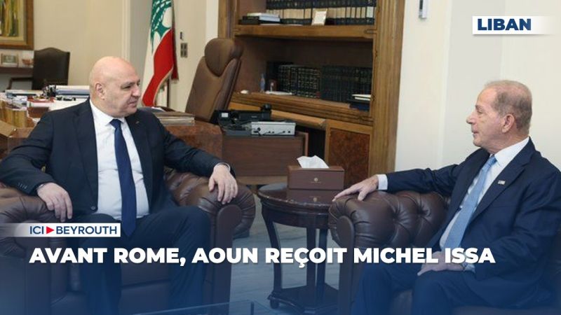 Avant Rome, Aoun reçoit Michel Issa